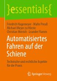 Automatisiertes Fahren auf der Schiene (eBook, PDF)