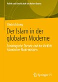 Der Islam in der globalen Moderne (eBook, PDF)