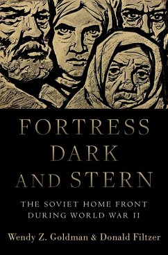 Fortress Dark and Stern (eBook, ePUB) - Goldman, Wendy Z.; Filtzer, Donald