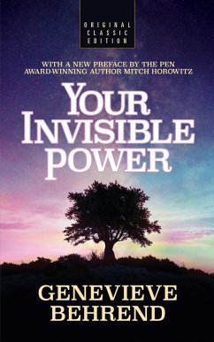 Your Invisible Power (Original Classic Edition) (eBook, ePUB) - Behrend, Genevieve; Horowitz, Mitch