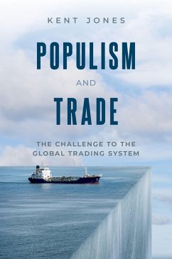Populism and Trade (eBook, ePUB) - Jones, Kent