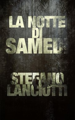 La Notte di Samedi (eBook, ePUB) - Lanciotti, Stefano