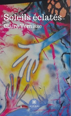 Soleils éclatés (eBook, ePUB) - Vernisse, Claire