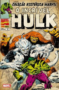 Coleção Histórica Marvel: O Incrível Hulk vol. 08 (eBook, ePUB) - Mantlo, Bill