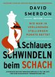 Schlaues Schwindeln beim Schach (eBook,... - Bild 1