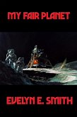 My Fair Planet (eBook, ePUB) My Fair Planet (eBook, ePUB)