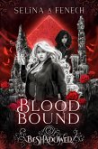 Blood Bound (Beshadowed, #2) (eBook, ePUB) Blood Bound (Beshadowed, #2) (eBook, ePUB)