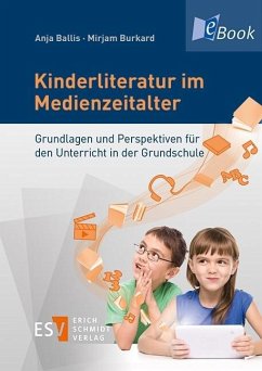 Kinderliteratur im Medienzeitalter (eBook, PDF) - Ballis, Anja; Burkard, Mirjam