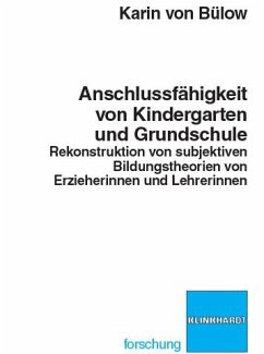 Anschlussfähigkeit von Kindergarten und Grundschule (eBook, PDF) - Bülow, Karin von