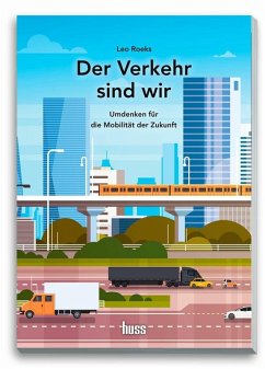 Der Verkehr sind wir (eBook, PDF) - Roeks, Leo