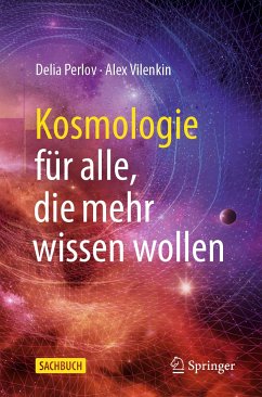 Kosmologie für alle, die mehr wissen wollen (eBook, PDF) - Perlov, Delia; Vilenkin, Alex