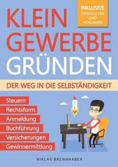 Kleingewerbe gründen - Der Weg in die Selbständigkeit (eBook, ePUB) - Brennhaber, Niklas