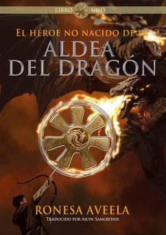 Cover El heroe no nacido de la aldea del dragon (eBook, ePUB)