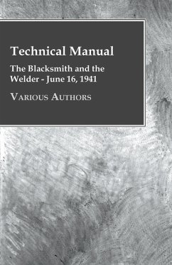 Technical Manual - The Blacksmith and the Welder - June 16, 1941 (eBook, ePUB) - Various