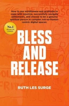 Bless and Release (eBook, ePUB) - Les Surge, Ruth