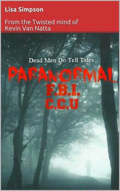 Paranormal FBI: Cold Case Unit (eBook, ePUB) - Simpson, Lisa; Natta, Kevin van