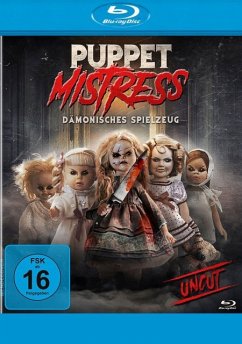 Puppet Mistress - Dämonisches Spielzeug - Torrence,Phoebe/Goodwin,Faye/Burrows,Amy