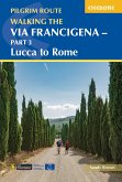 Walking the Via Francigena Pilgrim Route - Part 3 (eBook, ePUB)