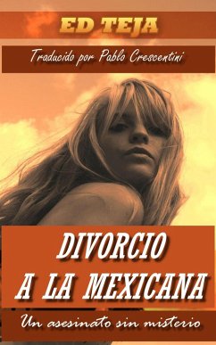 Cover Divorcio A La Mexicana (eBook, ePUB)