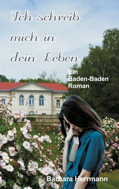 Ich schreib mich in dein Leben (eBook, ePUB) - Herrmann, Barbara