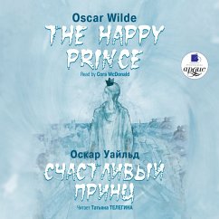 Schastlivyj Princ. Skazki. Na angl. i russk.yaz. (MP3-Download) - Wilde, Oscar Fingal O'Flahertie Wills