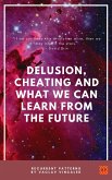Delusion, Cheating And What We Can Learn From The Future (Recurrent Patterns, #1) (eBook, ePUB)