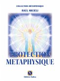 Protection Métaphysique (eBook, ePUB)