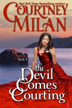 The Devil Comes Courting (The Worth Saga, #3) (eBook, ePUB) - Milan, Courtney