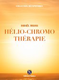 Hélio-Chromo Thérapie (eBook, ePUB)