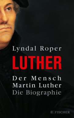 Der Mensch Martin Luther (Mängelexemplar) - Roper, Lyndal