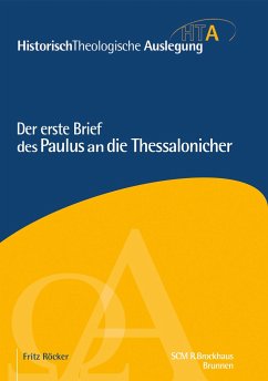 Der erste Brief des Paulus an die Thessalonicher - Röcker, Fritz