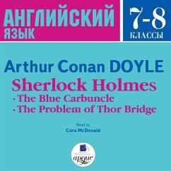 Sherlock Holmes: The Blue Carbuncle. The Problem of Thor Bridge (MP3-Download) - Doyl, Arthur Conan