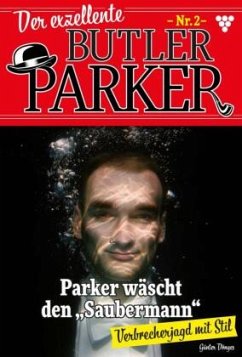 Der exzellente Butler Parker 2 - Dönges, Günter