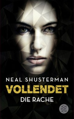 Die Rache / Vollendet Bd.3 (Mängelexemplar) - Shusterman, Neal