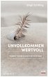 Unvollkommen wertvoll - Bild 1