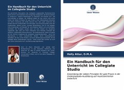 Ein Handbuch für den Unterricht im Collegiate Studio - Attar, D.M.A., Holly