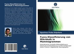 Fuzzy-Klassifizierung von Mikrokalk in Mammogrammen - Drijarkara, Agustinus Praba