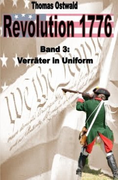 Revolution 1776 - Krieg in den Kolonien 3. - Ostwald, Thomas