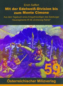 Mit der Edelweiß-Division bis zum Monte Cimone - Saffert, Erich