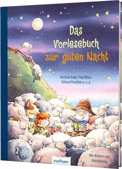 Das Vorlesebuch zur guten Nacht - Ende, Michael;Preußler, Otfried;Maar, Paul