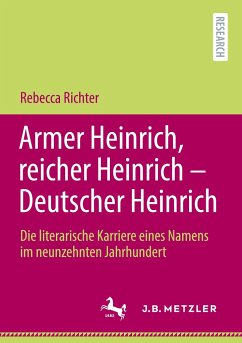 Armer Heinrich, reicher Heinrich - Deutscher Heinrich - Richter, Rebecca