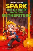 SparkofPhoenix: Spark und die Suche nach dem Netheriterz (Minecraft-Roman Band 2) (eBook, ePUB)
