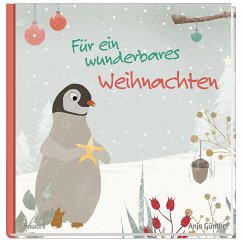 Für ein wunderbares Weihnachten - Günther, Anja