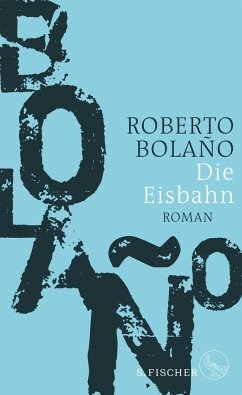 Die Eisbahn - Bolaño, Roberto