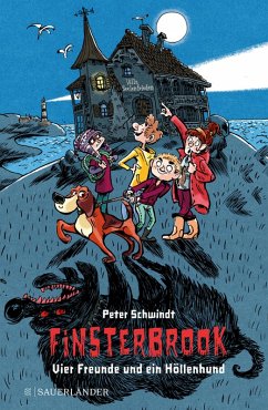 Finsterbrook - Vier Freunde und ein Höllenhund (eBook, ePUB) - Schwindt, Peter