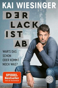 Der Lack ist ab - Wiesinger, Kai