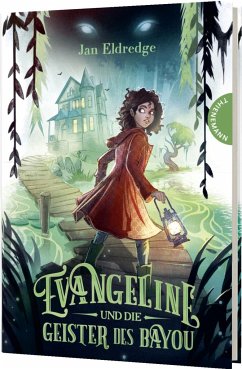 Evangeline und die Geister des Bayou - Eldredge, Jan