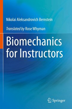 Biomechanics for Instructors - Bernstein, Nikolai Aleksandrovich