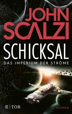 Schicksal / Das Imperium der Ströme Bd.3 (eBook, ePUB) - Scalzi, John