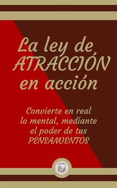 La ley de ATRACCIÓN en acción (eBook, ePUB) - LIBROTEKA